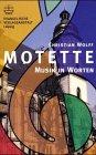 Motette: Musik in Worten