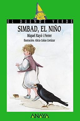 Simbad, el niño (Literatura Infantil (6-11 Años) - El Duende Verde, Band 21)