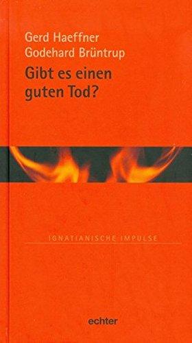 Gibt es einen guten Tod? (Ignatianische Impulse)