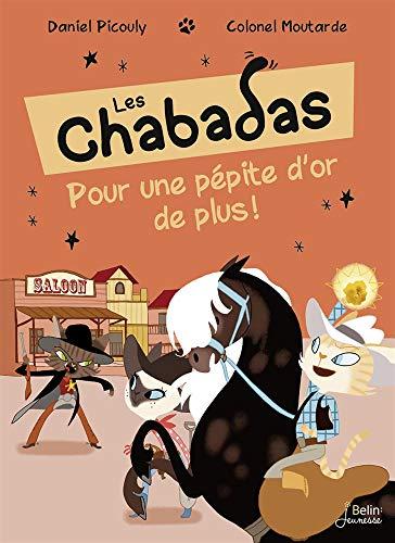 Les Chabadas. Pour une pépite d'or de plus !