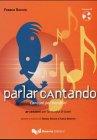 Parlar cantando. Canzoni per bambini. Con CD Audio