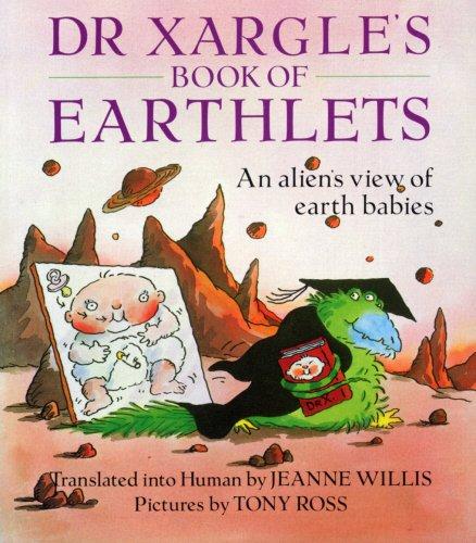 Dr Xargle's Book Of Earthlets (Red Fox Picture Books)