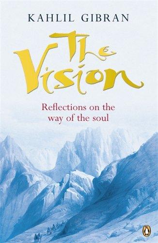 The Vision: Reflections on the Way of the Soul (Compass)