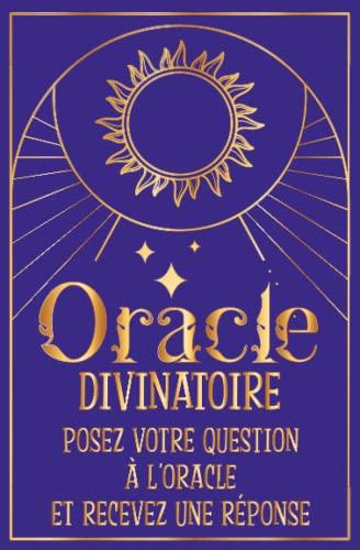 Oracle Divinatoire - Posez votre question à l'Oracle et recevez une réponse: Le livre magique est là pour vous guider et vous donner les réponses à ... de voyance, tarot, oracle gé, oracle wicca...