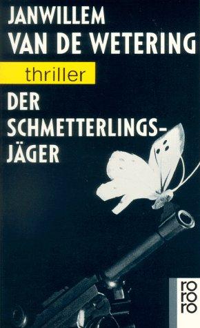 Der Schmetterlingsjäger.