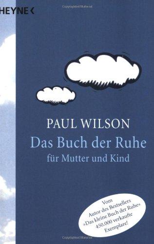 Das Buch der Ruhe für Mutter und Kind.