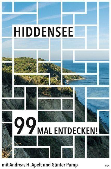 Hiddensee 99 Mal entdecken!: Reiseführer