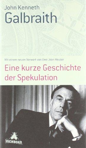 Eine kurze Geschichte der Spekulation