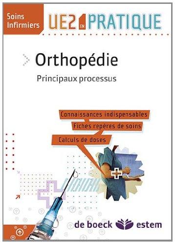 Orthopédie et traumatologie : principaux processus