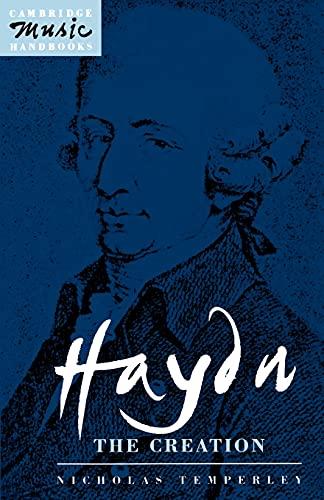 Haydn: The Creation (Cambridge Music Handbooks)