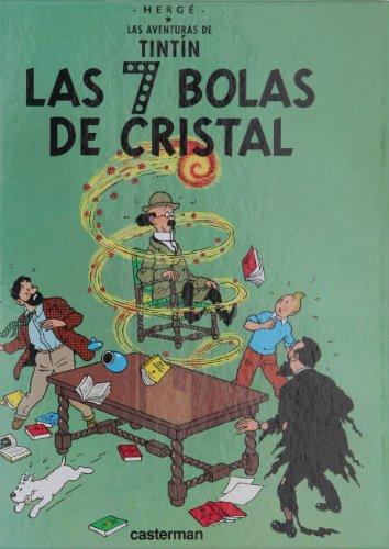 Las 7 Bolas De Cristal/ the Seven Cristal Balls (Tintin, Band 12)