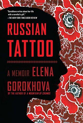 Russian Tattoo: A Memoir