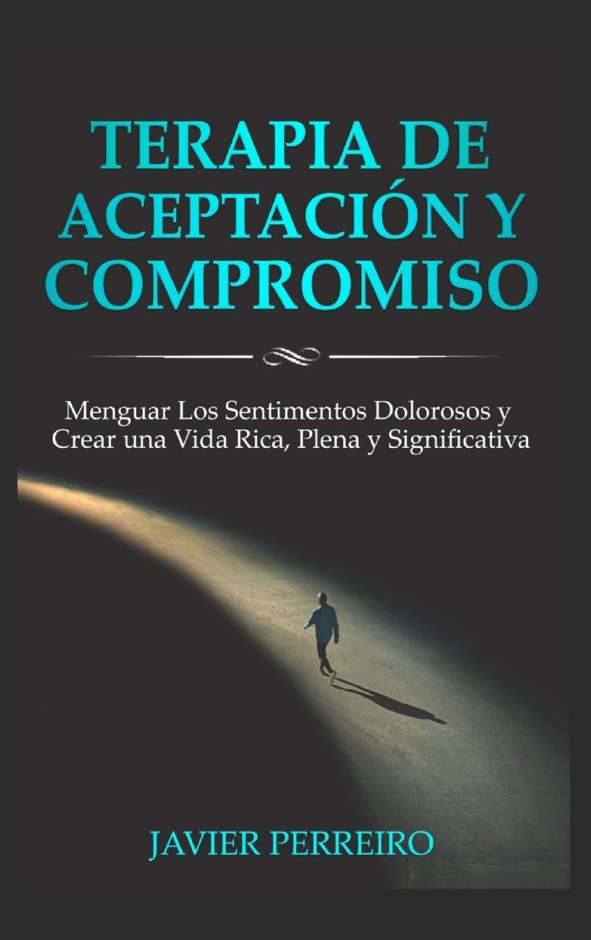 Terapia de Aceptación Y Compromiso