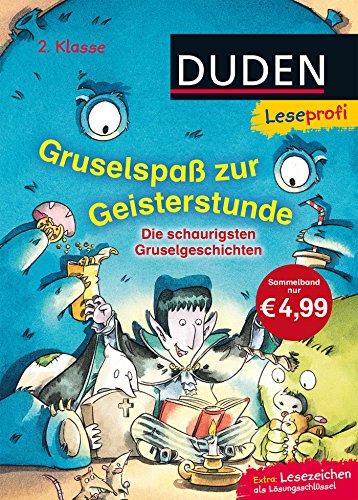 Leseprofi - Gruselspaß zur Geisterstunde, 2. Klasse: Die schaurigsten Gruselgeschichten