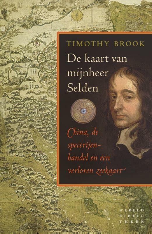 De kaart van mijnheer Selden: China de specerijenhandel en een verloren zeekaart