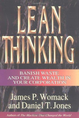 Lean Thinking: Banish Waste and Create Wealth in Your Corporation (Lean Enterprise Institute)