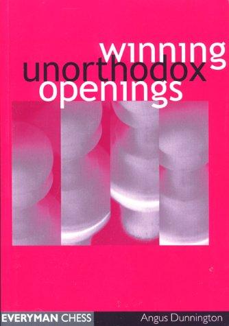 Winning Unorthodox Openings (Everyman Chess)