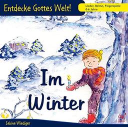 Entdecke Gottes Welt - Im Winter