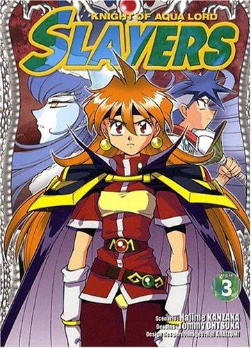 Slayers : knight of Aqua Lord. Vol. 3