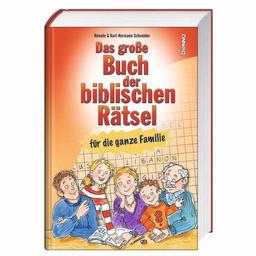 Das große Buch der biblischen Rätsel für die ganze Familie