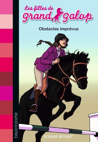 Les filles de Grand Galop. Vol. 8. Obstacles imprévus