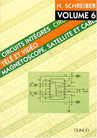 Circuits intégrés télé et vidéo 6 : magnétoscope, satellite, câble