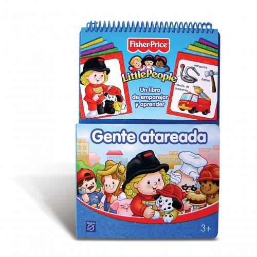 Gente atareada (FISHER PRICE. LITTLE PEOPLE, Band 150857)