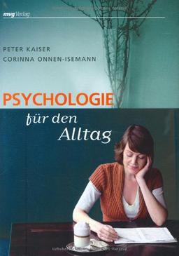 Psychologie für den Alltag: Wie man Probleme wirklich bewältigen kann