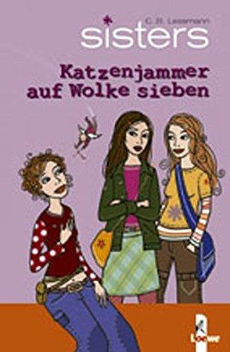 sisters - Katzenjammer auf Wolke sieben