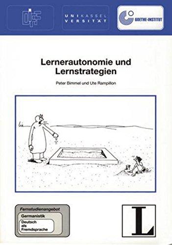 Lernerautonomie und Lernstrategien (Das Fernstudienangebot Deutsch als Fremdsprache)