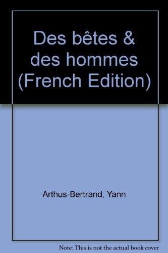 Des bêtes et des hommes