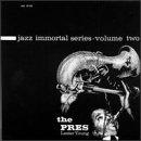 Jazz Immortal Series Vol. 2 - The Pres