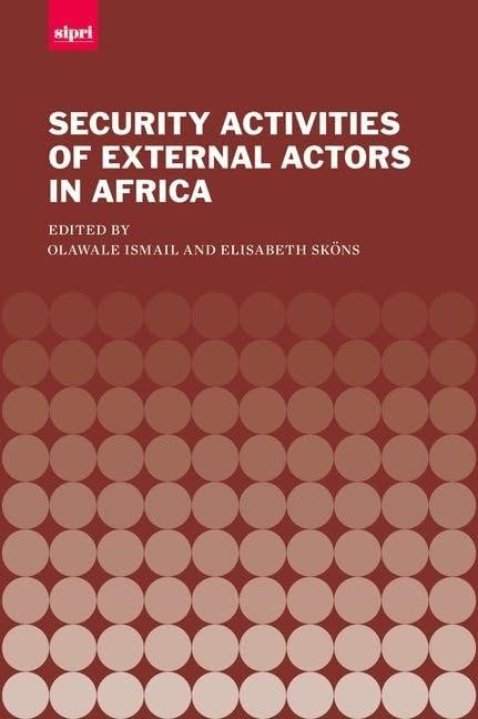 Security Activities of External Actors in Africa (Sipri Monograph)