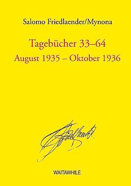 Tagebücher 33 - 64: August 1935 - Oktober 1936 (Salomo Friedlaender / Mynona Gesammelte Schriften)