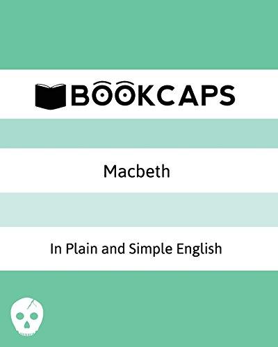 Macbeth In Plain and Simple English: A Modern Translation and the Original Version (Bookcaps)