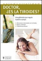 Doctor ¿es la tiroides? (Salud & vitalidad)