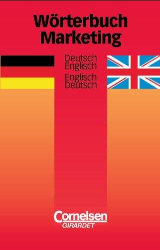 Wörterbuch Marketing: Deutsch-Englisch/Englisch-Deutsch