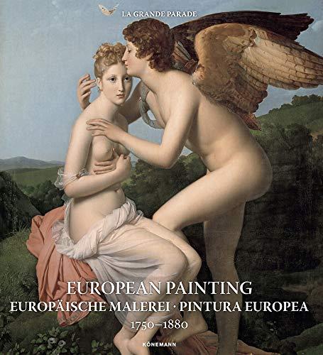 European Painting 1750 - 1880 (Art Periods & Movements Flexi)