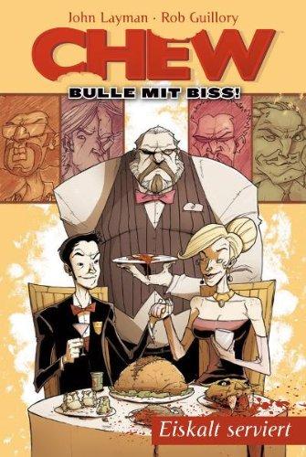 Chew - Bulle mit Biss 3: Eiskalt serviert