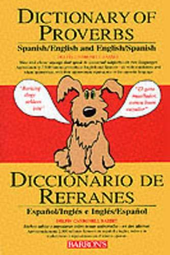 Dictionary of Proverbs: Spanish/English and English/Spanish