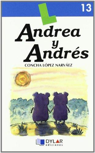 Andrea y Andrés. Libro 13 (Lecturas Dylar, Band 13)