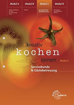 Kreativ Kochen lernen Modul C: Servicekunde und Gästebetreuung