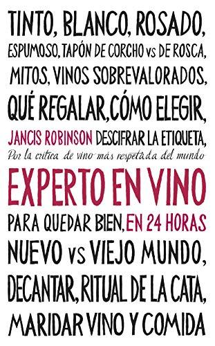 Experto en vino en 24 horas (Ensayo)