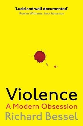 Violence: A Modern Obsession