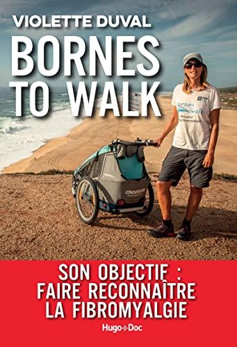 Bornes to walk