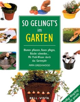 So gelingt's im Garten