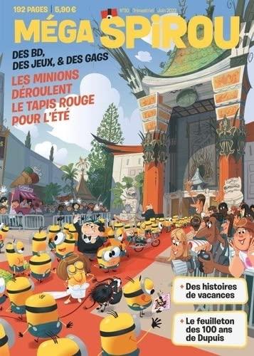 Méga Spirou, hors-série, n° 30. Les minions déroulent le tapis rouge