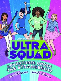 UltraSquad: Adventures Under The Strangebow