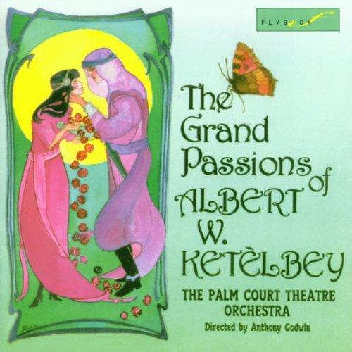 The Grand Passions Of (Orchesterwerke)