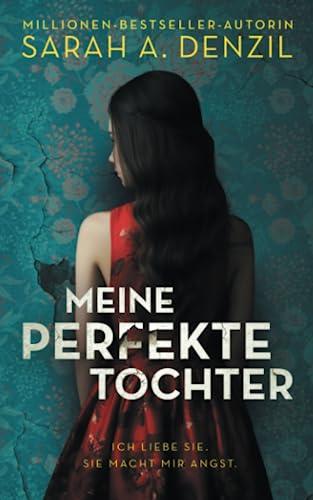 Meine perfekte Tochter